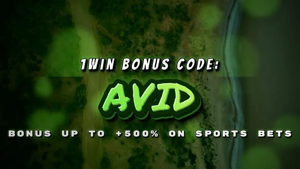 How the 1win promo code AVID works for new sports bettors in 2026